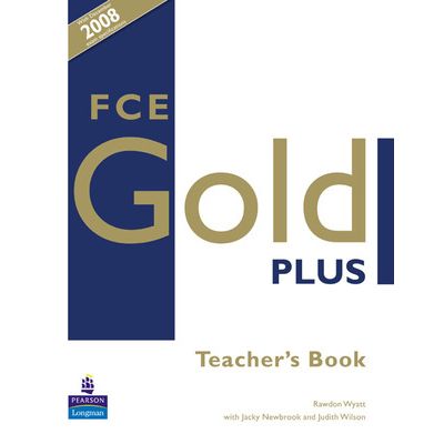 FCE Gold Plus Teachers Resource Book - Jacky Newbrook