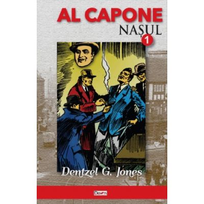 Al Capone 1. Nasul - Dentzel G. Jones