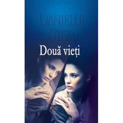 Doua vieti - Danielle Steel