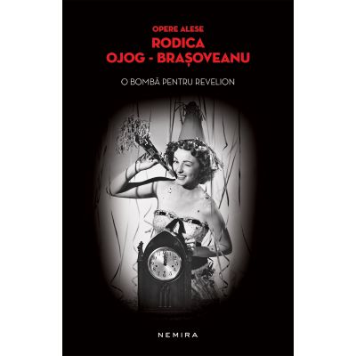 O bomba pentru revelion (paperback) - Rodica Ojog-Brasoveanu