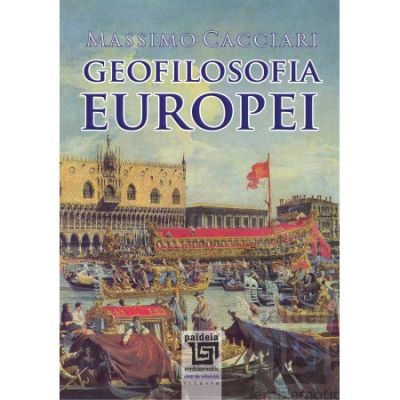 Geofilosofia Europei - Massimo Cacciari