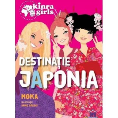 Kinra Girls, Volumul V. Destinatie Japonia