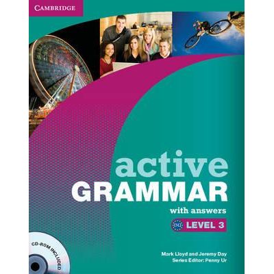 Active Grammar Level 3 with Answers - (cuprinde CD-Rom) - Mark Lloyd
