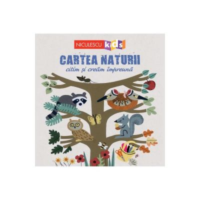 Cartea naturii - Citim si cream impreuna - Clare Beaton