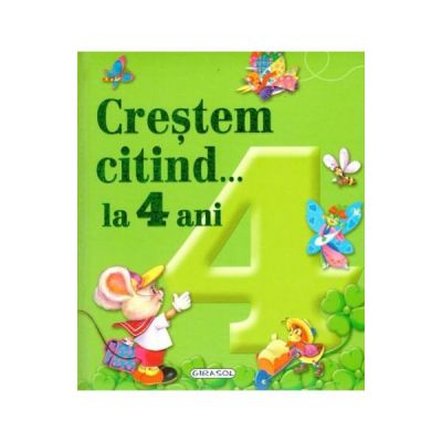 Crestem citind... la 4 ani