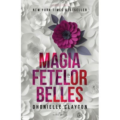 Magia fetelor Belles - Dhonielle Clayton