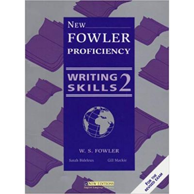 New Fowler Proficiency Writing Skills 2 Student's Book - W. S. Fowler