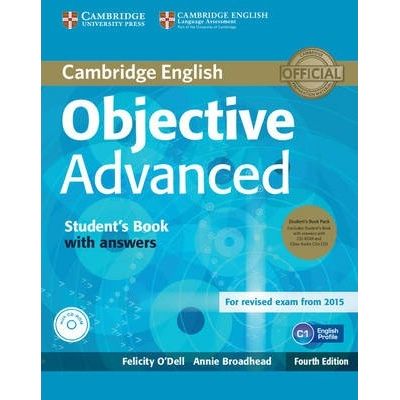 Objective Advanced Student's Book Pack (Student's Book with Answers) - contine 2 CD - Felicity O'Dell