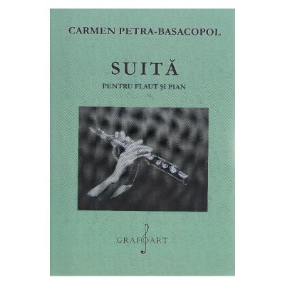 Suita pentru Flaut si Pian - Carmen Petra-Basacopol