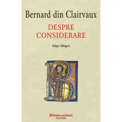 Despre considerare - Bernard din Clairvaux