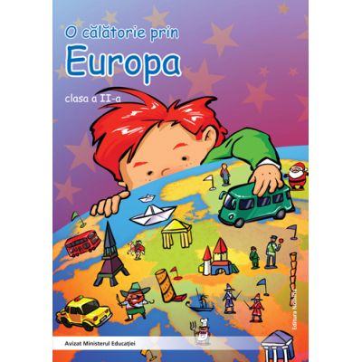 O calatorie prin Europa clasa a II-a - Alexandru Creanga