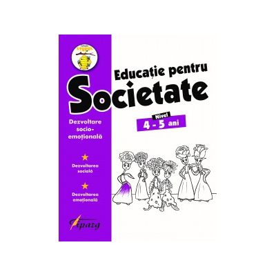 Educatie pentru societate, nivel 4-5 ani - Nicoleta Samarescu