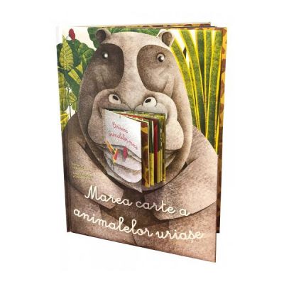 Marea carte a animalelor uriase si Carticica animalelor mici - Cristina Banfi