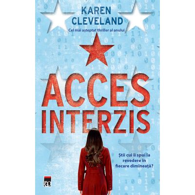Acces interzis - Karen Cleveland