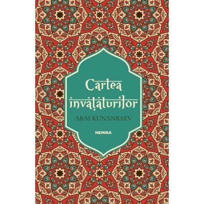 Cartea invataturilor - Abai Kunanbaev