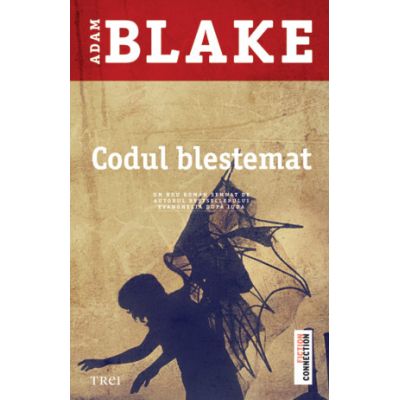 Codul blestemat - Adam Blake. Traducere de Anca Milu-Vaidesegan