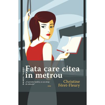 Fata care citea in metrou - Christine Féret-Fleury