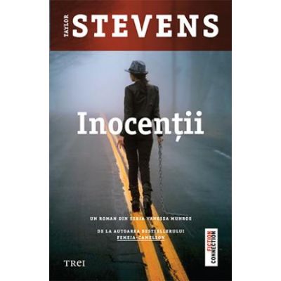 Inocentii. Un roman din seria Vanessa Munroe - Taylor Stevens