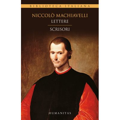Lettere. Scrisori - Niccolo Machiavelli