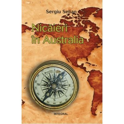 Nicaieri in Australia - Sergiu Selian