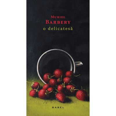 O delicatesa - Muriel Barbery