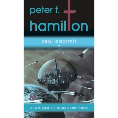 Zeul adormit - Peter F. Hamilton. Bestseller international