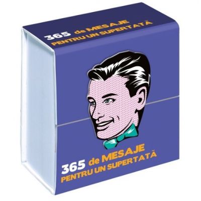 365 de mesaje pentru un supertata