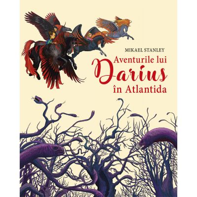 Aventurile lui Darius in Atlantida - MIKAEL STANLEY