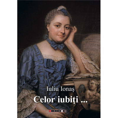 Celor iubiti... - Iuliu Ionas
