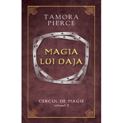 Magia lui Daja. Cercul de Magie vol. 3 - Tamora Pierce
