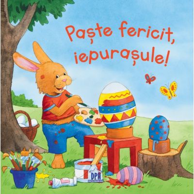 Paste fericit, iepurasule! - Sandra Grimm