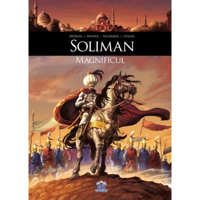 Soliman Magnificul - Clothilde Bruneau, Esteban Mathieu