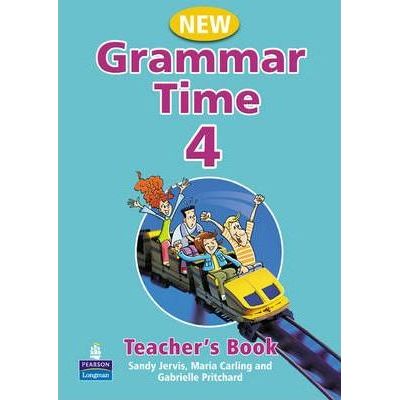 Grammar Time Level 4 Teachers Book New Edition - Sandy Jervis