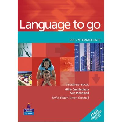 Language to go Pre-intermediate Students' Book with Phrasebook - Gillie Cunningham