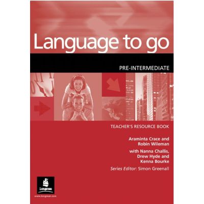 Language to go Pre-intermediate Teacher's Resource Book - Araminta Crace