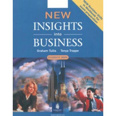 New Insights into Business Students' Book New Edition - Tonya Trappe