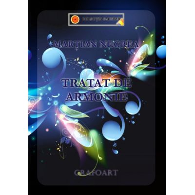 Tratat de Armonie - Martian Negrea