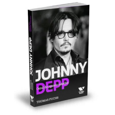 Victoria Books: Johnny Depp, omul din spatele mastilor - Thomas Fuchs