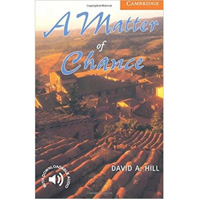 A Matter of Chance - David A. Hill (Level 4)