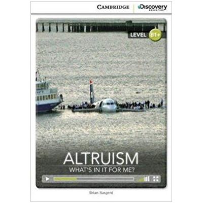 Altruism: What's in it for Me? - Brian Sargent (Level B1+)