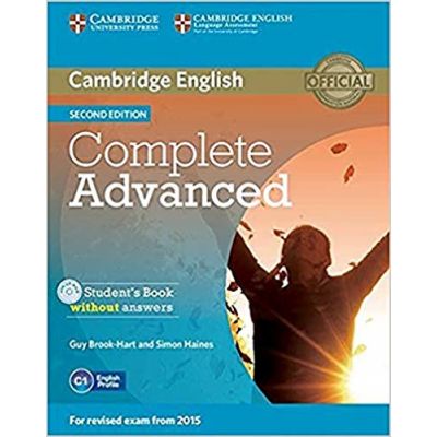 Complete Advanced - Student's Book (without Answers with CD-ROM) - Guy Brook-Hart, Simon Haines