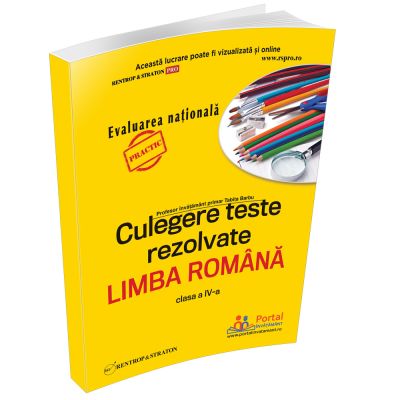 Culegere de teste rezolvate la limba romana pentru clasa a IV-a - Tabita Barbu Culegere de teste rezolvate la limba romana pentru clasa a IV-a - Tabita Barbu