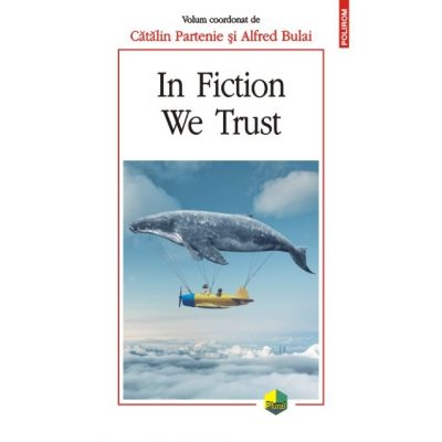 In Fiction We Trust - Catalin Partenie, Alfred Bulai