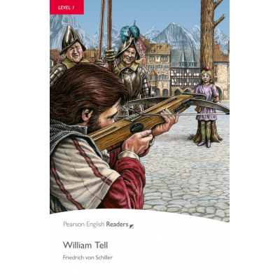 Level 1: William Tell Book and MP3 Pack - Friedrich von Schiller