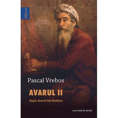 Avarul II - Pascal Vrebos