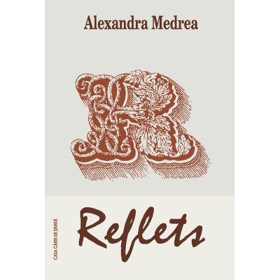 Reflets - Alexandra Medrea