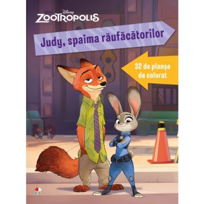 Zootropolis. Judy, spaima raufacatorilor. 32 de planse de colorat - Disney