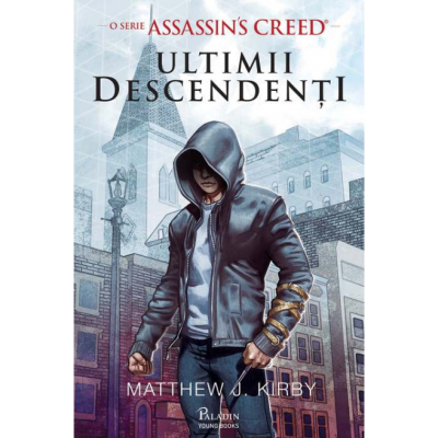Assassin’s Creed. Ultimii descendenti - Matthew J. Kirby