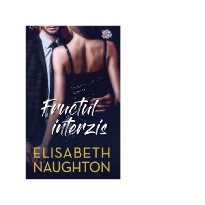 Fructul interzis - Elizabeth Naughton