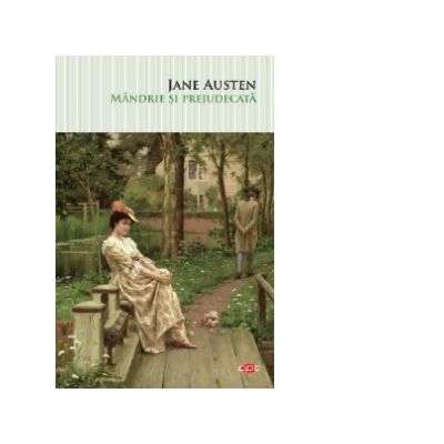 Mandrie si prejudecata - Jane Austen